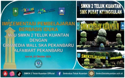 SMKN 2 Teluk Kuantan melakukan MoU dengan GRAMEDIA MALL SKA PEKANBARU dan ALFAMART PEKANBARU